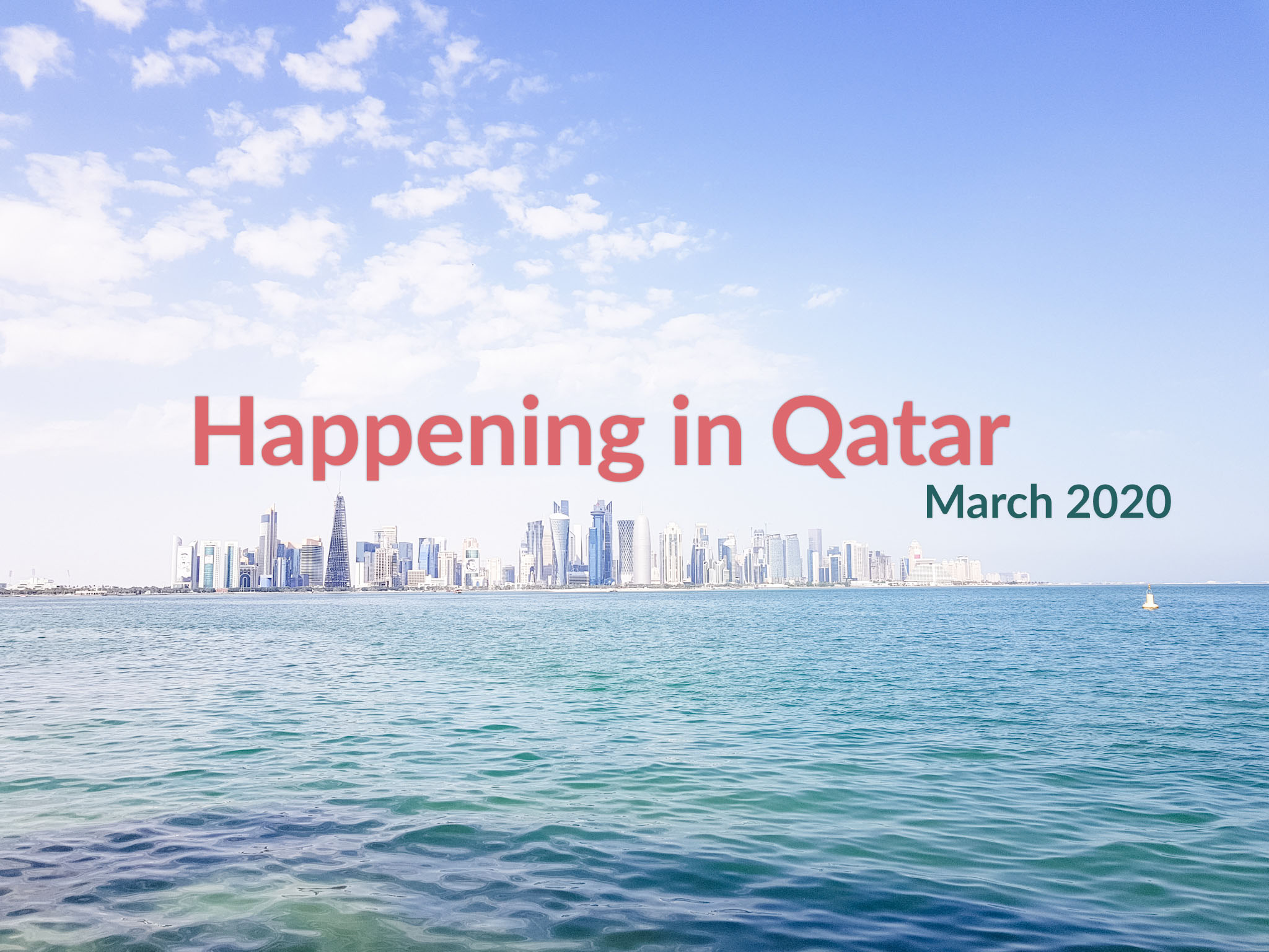 Happening in Qatar: March 2020.